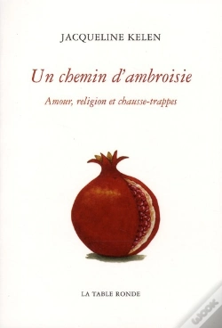 Capa do artigo Un Chemin D'Ambroisie ; Amour, Religion Et Chausse-Trappes