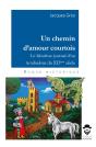 Un Chemin D'Amour Courtois - Preview