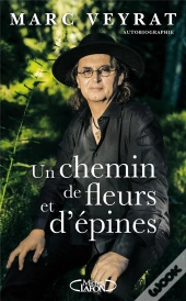 Un Chemin De Fleurs Et D'Epines