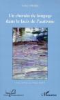 Un Chemin De Langage Dans Le Lacis De L'Autisme - Preview