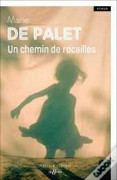 Un Chemin De Rocailles