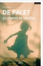 Un Chemin De Rocailles - Preview