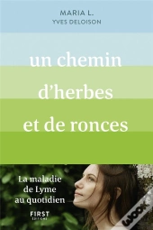 Un Chemin D'Herbes Et De Ronces