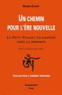 Un Chemin Pour L'Ere Nouvelle. Le Petit Poucet En Marche Vers La Serenite. - Preview