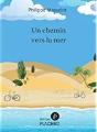 Un Chemin Vers La Mer - Preview