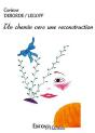 Un Chemin Vers Une Reconstruction - Preview