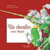Un Chevalier Comme Bayard