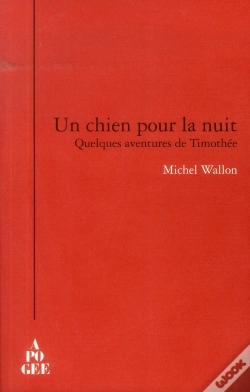 Capa do artigo Un Chien Pour La Nuit ; Quelques Aventures De Timothée