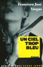 Un Ciel Trop Bleu - Preview