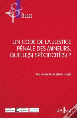Capa do artigo Un Code De La Justice Pénale Des Mineurs, Quelle(S) Specificité(S) ?