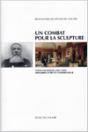 Un Combat Pour La Sculpture ; Louis Courajod (1841-1896), Historien - Preview