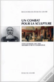 Capa do artigo Un Combat Pour La Sculpture ; Louis Courajod (1841-1896), Historien