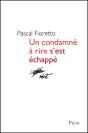 Un Condamné À Rire S'Est Échappé - Preview
