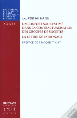 Capa do artigo Un Confort Sous-Estime Dans La Contractualisation Des Groupes De Societes ; La Lettre Du Patronage