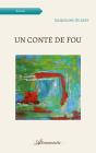 Un Conte De Fou - Preview
