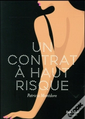 Un Contrat A Haut Risque