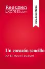 Un Corazón Sencillo : De Gustave Flaubert - Preview