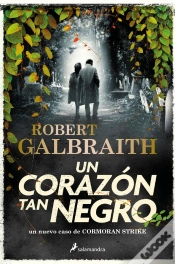 Capa do artigo Un Corazón Tan Negro (Cormoran Strike 6)