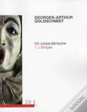 Un Corps Derisoire T.1 ; L'Empan