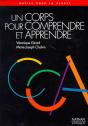 Un Corps Pour Comprendre Et Apprendre - Preview