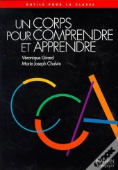 Un Corps Pour Comprendre Et Apprendre