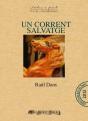 Un Corrent Salvatge - Preview