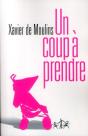 Un Coup À Prendre - Preview
