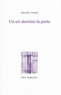 Un Cri Derrière La Porte
