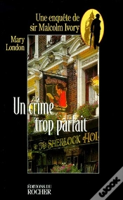 Capa do artigo Un Crime Trop Parfait - Une Enquete De Sir Malcolm Ivory