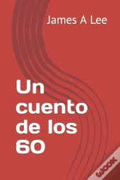 Un Cuento De Los 60