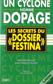Capa do artigo Un Cyclone Nomme Dopage : Les Secrets Du Dossier Festina