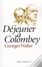 Un Dejeuner A Colombey
