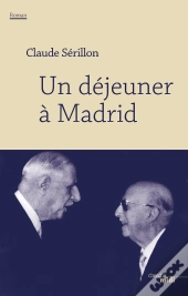 Un Dejeuner A Madrid