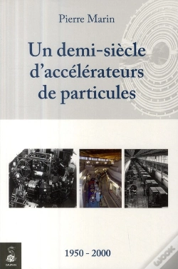 Capa do artigo Un Demi-Siècle D'Accélérateurs De Particules