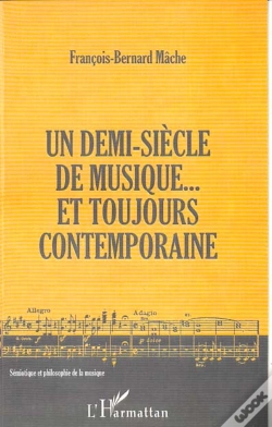 Capa do artigo Un Demi Siecle De Musique ; Et Toujours Contemporaine