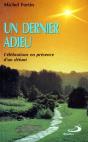 Un Dernier Adieu ; Célébrations En Présence D'Un Défunt - Preview