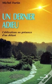 Capa do artigo Un Dernier Adieu ; Célébrations En Présence D