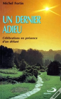 Capa do artigo Un Dernier Adieu ; Célébrations En Présence D'Un Défunt