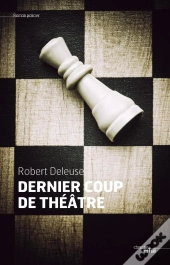 Un Dernier Coup De Théâtre