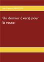 Un Dernier Vers Pour La Route - Preview