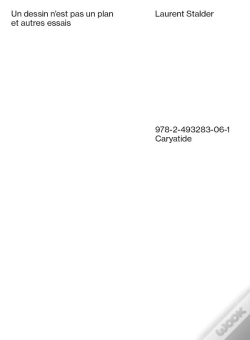 Capa do artigo Un Dessin N'Est Pas Un Plan Et Autres Essais