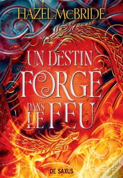 Capa do artigo Un Destin Forgé Dans Le Feu - Tome 01 Les Liens D'Erisocia (Broché)