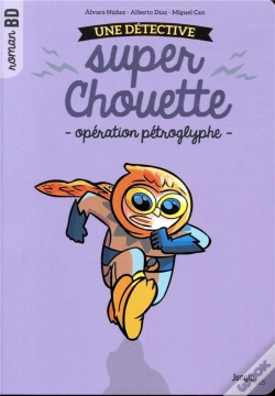 Capa do artigo Un Détective Super-Chouette ; Opération Pétroglyphe
