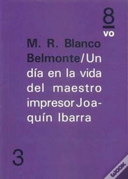 Capa do artigo Un Día En La Vida Del Maestro Impresor Joaquín Ibarra