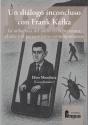 Un Dialogo Inconcluso Con Frank Kafka - Preview