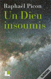 Un Dieu Insoumis