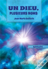 Un Dieu, Plusieurs Noms