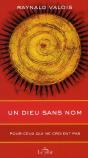 Un Dieu Sans Nom - Pour Ceux Qui Ne Croient Pas - Preview