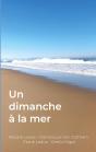 Un Dimanche À La Mer - Preview