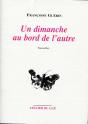 Un Dimanche Au Bord De L'Autre - Preview
